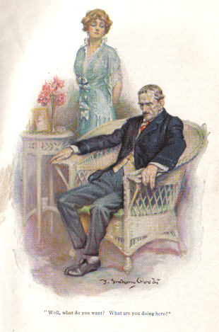 "Well, what do you want? What are you doing here?"