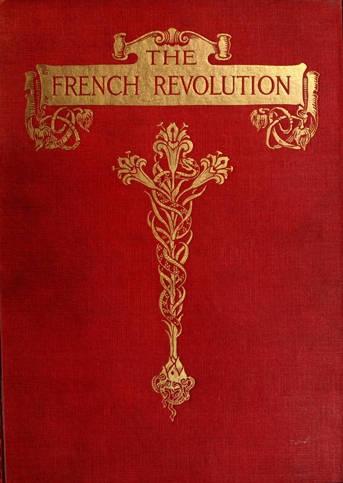 The Project Gutenberg Ebook Of The French Revolution By Thomas Carlyle