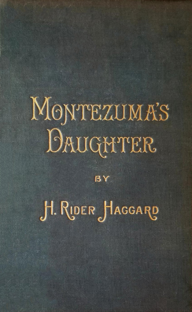 The Project Gutenberg eBook of Montezumas Daughter, by H