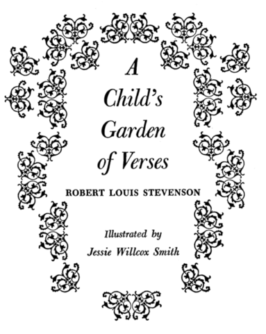 A Child's Garden of Verses: by Robert Louis Stevenson. Illustrator: Maria  L. Kirk. See more