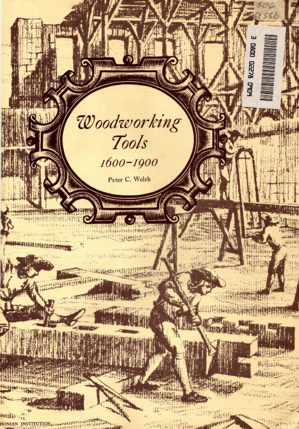 The Project Gutenberg eBook of Woodworking Tools, 1600–1900, by Peter C.  Welsh.