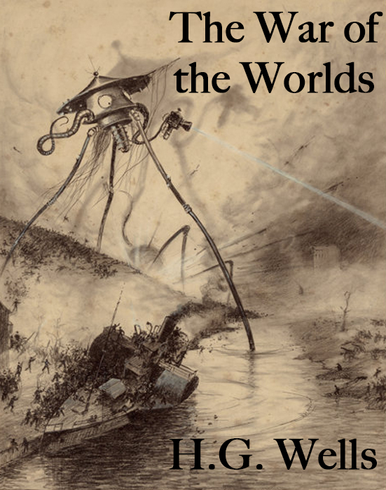 The War Of The Worlds By H G Wells - 