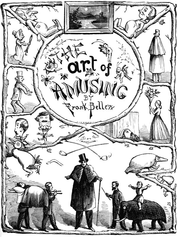 The Project Gutenberg eBook of The Art of Amusing, by Frank Bellew.