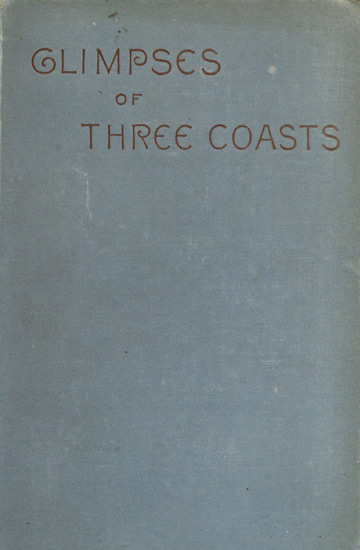 The Project Gutenberg eBook of Glimpses of Three Coasts, by Helen Jackson.