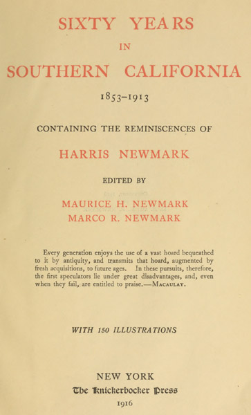 The Project Gutenberg eBook of Sixty Years in Southern California, by  Harris Newmark.