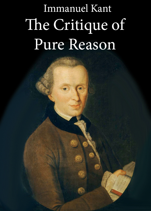 The Project Gutenberg eBook of The Critique of Pure Reason, by Immanuel Kant