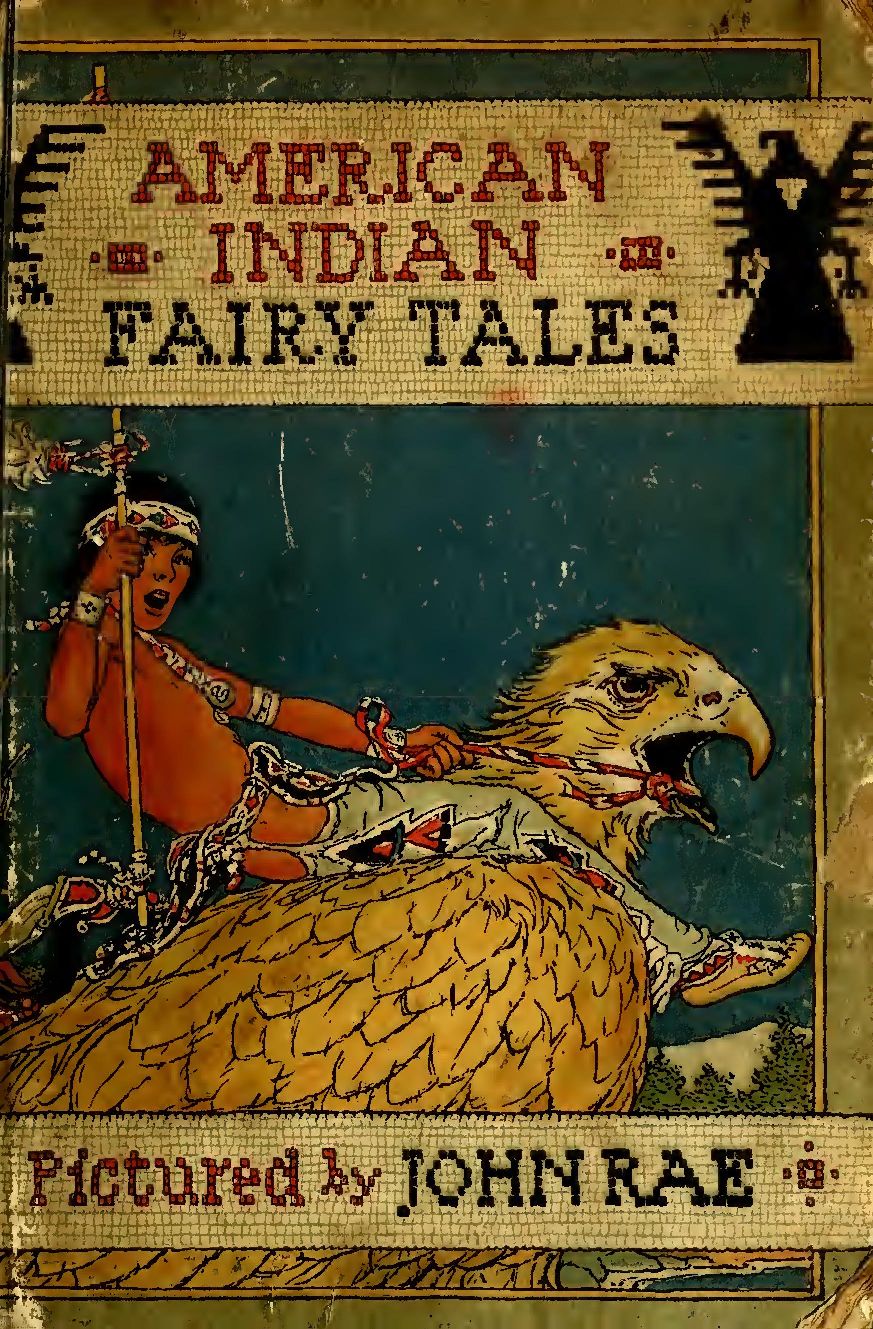 American Indian Fairy Tales, by W.t. Larned