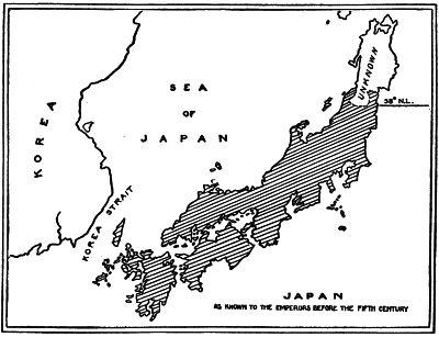 JAPAN
AS KNOWN TO THE EMPERORS BEFORE THE FIFTH CENTURY
