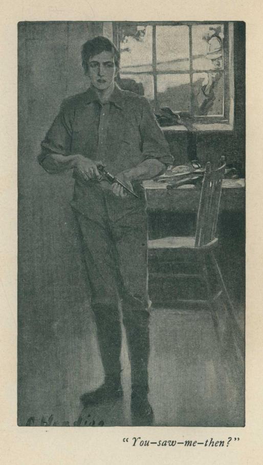 "*You—saw—me—then?*"