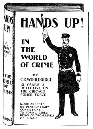 HANDS UP!
IN THE WORLD OF CRIME