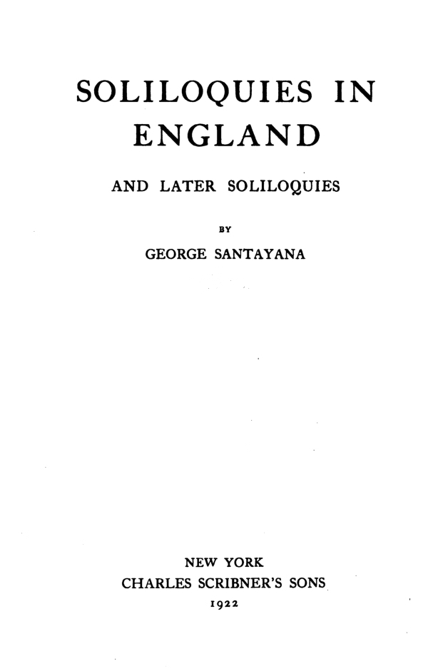 The Project Gutenberg eBook of Soliloquies in England, by George Santayana