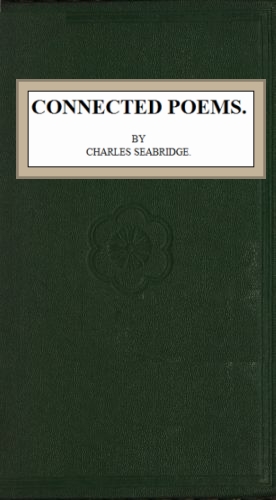 The Project Gutenberg eBook of Connected Poems, by Charles Seabridge.