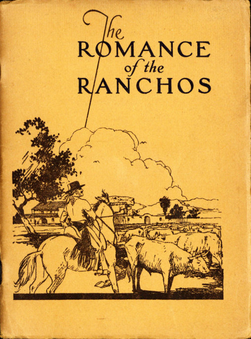 The Romance of the Ranchos