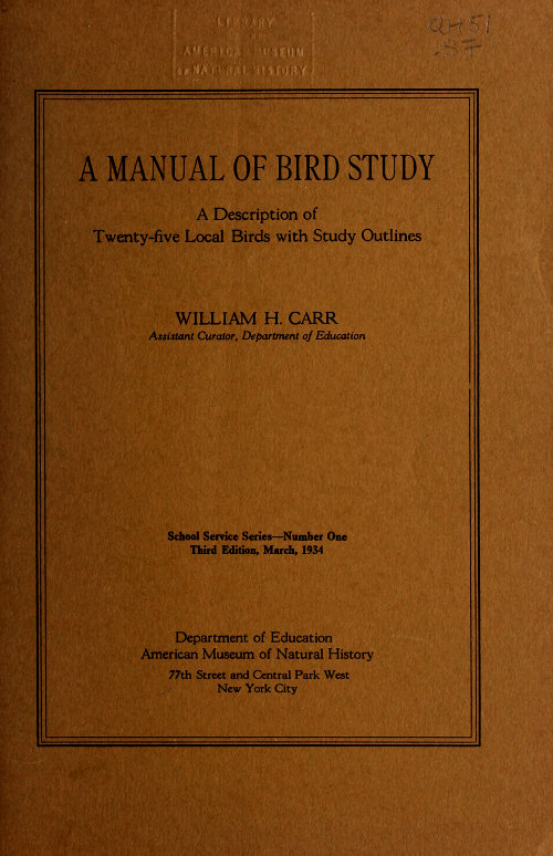 A Manual of Bird Study: A Description of Twenty-five Local Birds with Study Outlines