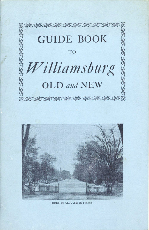 Guide Book to Williamsburg Old and New