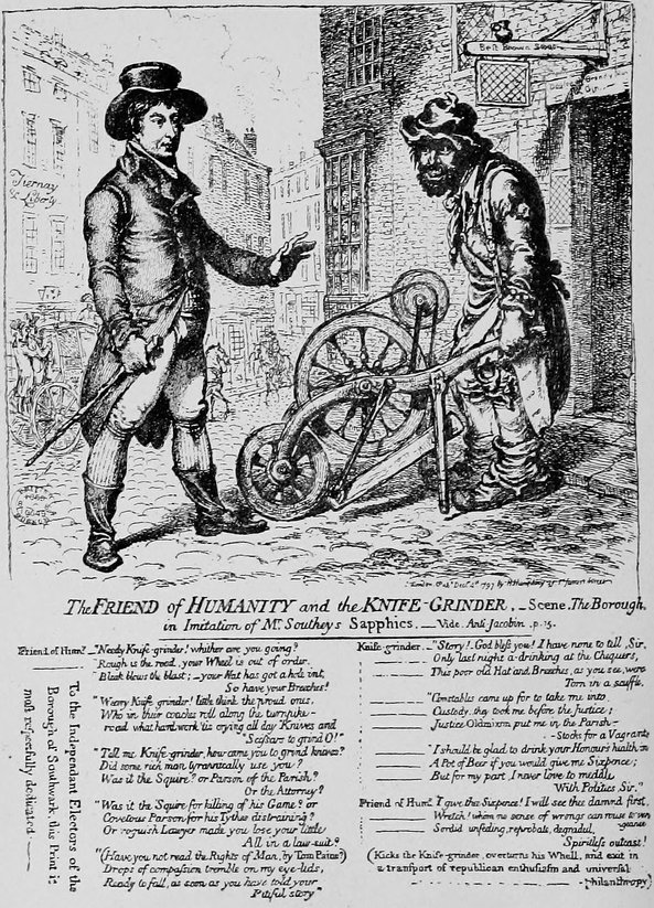 _The FRIEND of HUMANITY and the KNIFE-GRINDER._—Scene. _The Borough, in Imitation of Mr. Southey’s_ Sapphics.—Vide. _Anti-Jacobin._ p. 15.