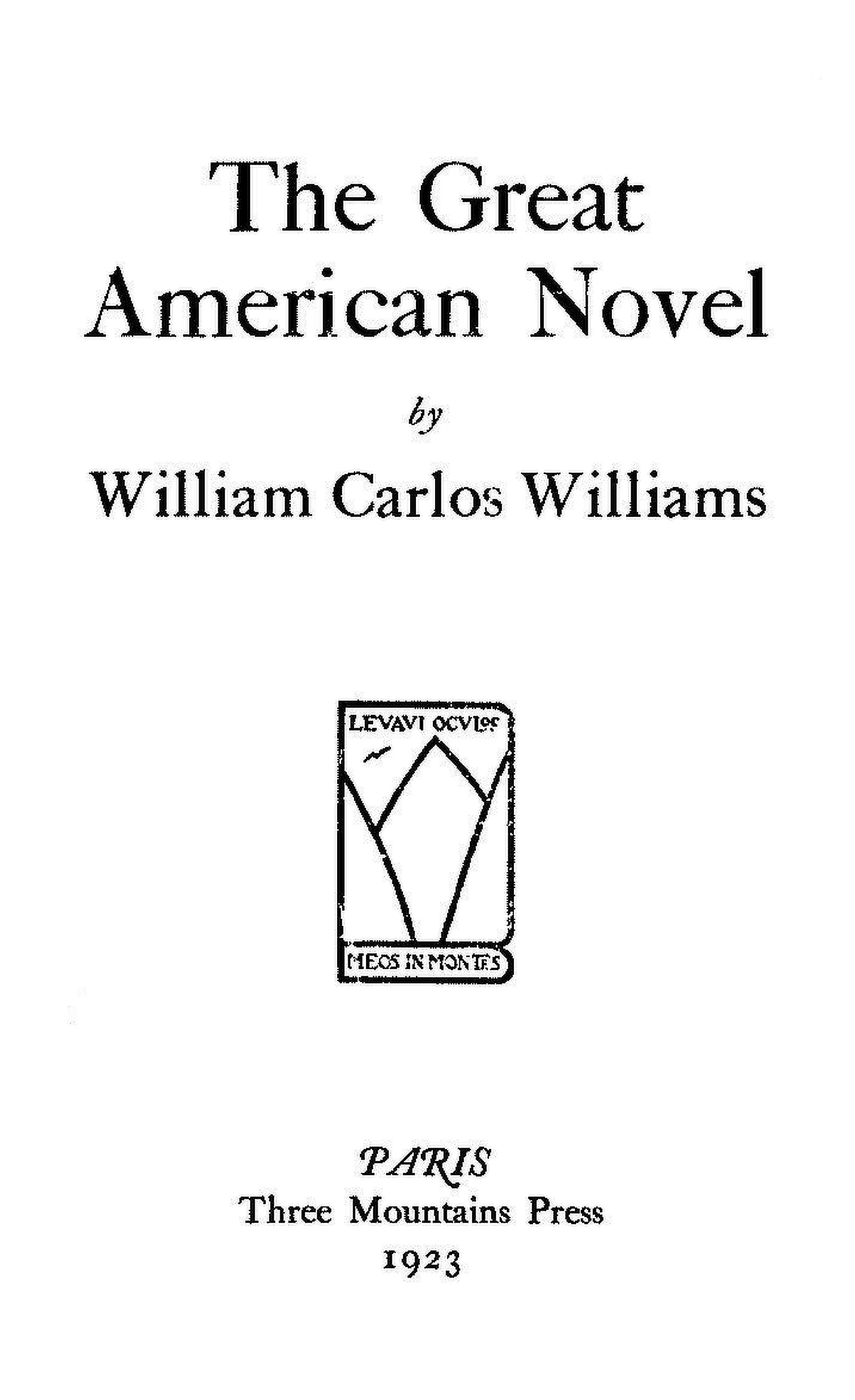 The Project Gutenberg eBook of The Great American Novel, by William Carlos  Williams.