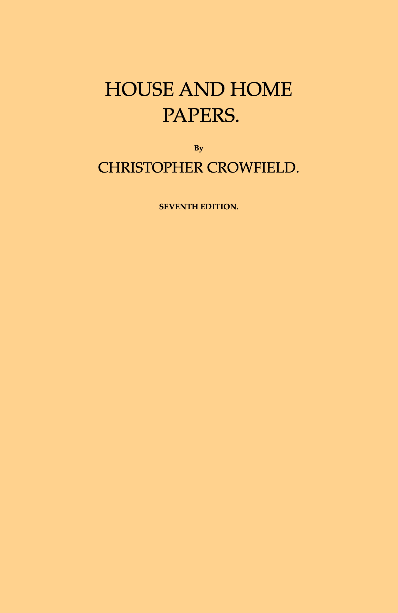 House and Home Papers, by Christopher Crowfield--A Project Gutenberg eBook pic