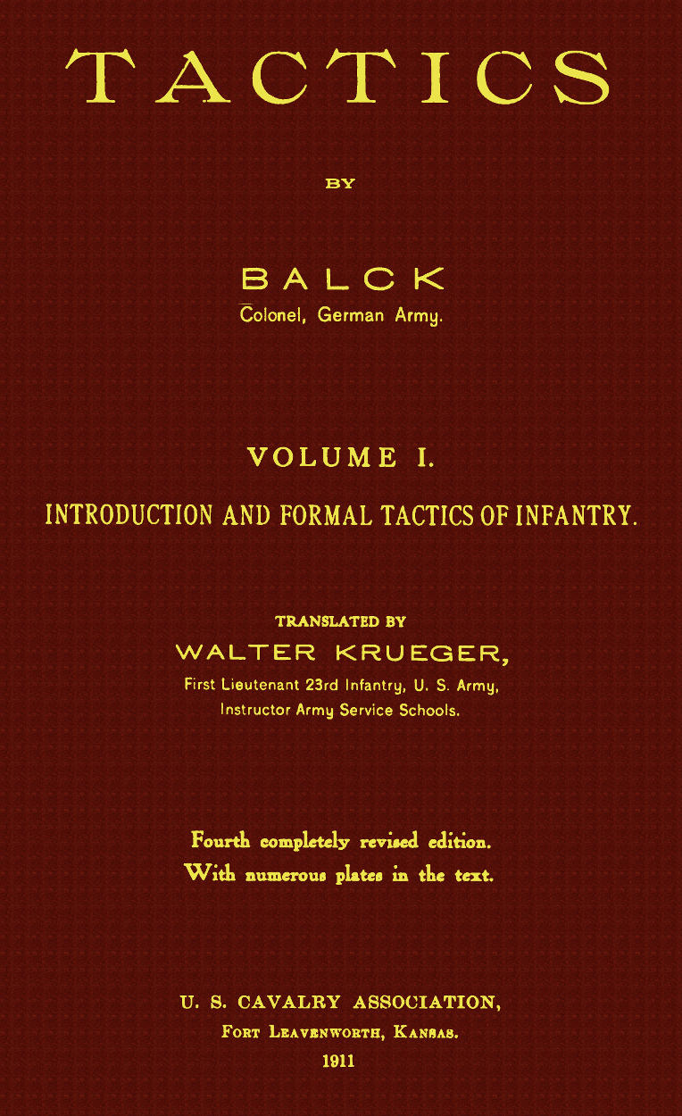 Tactics Vol. 1—Introduction and Formal Tactics of Infantry, by
