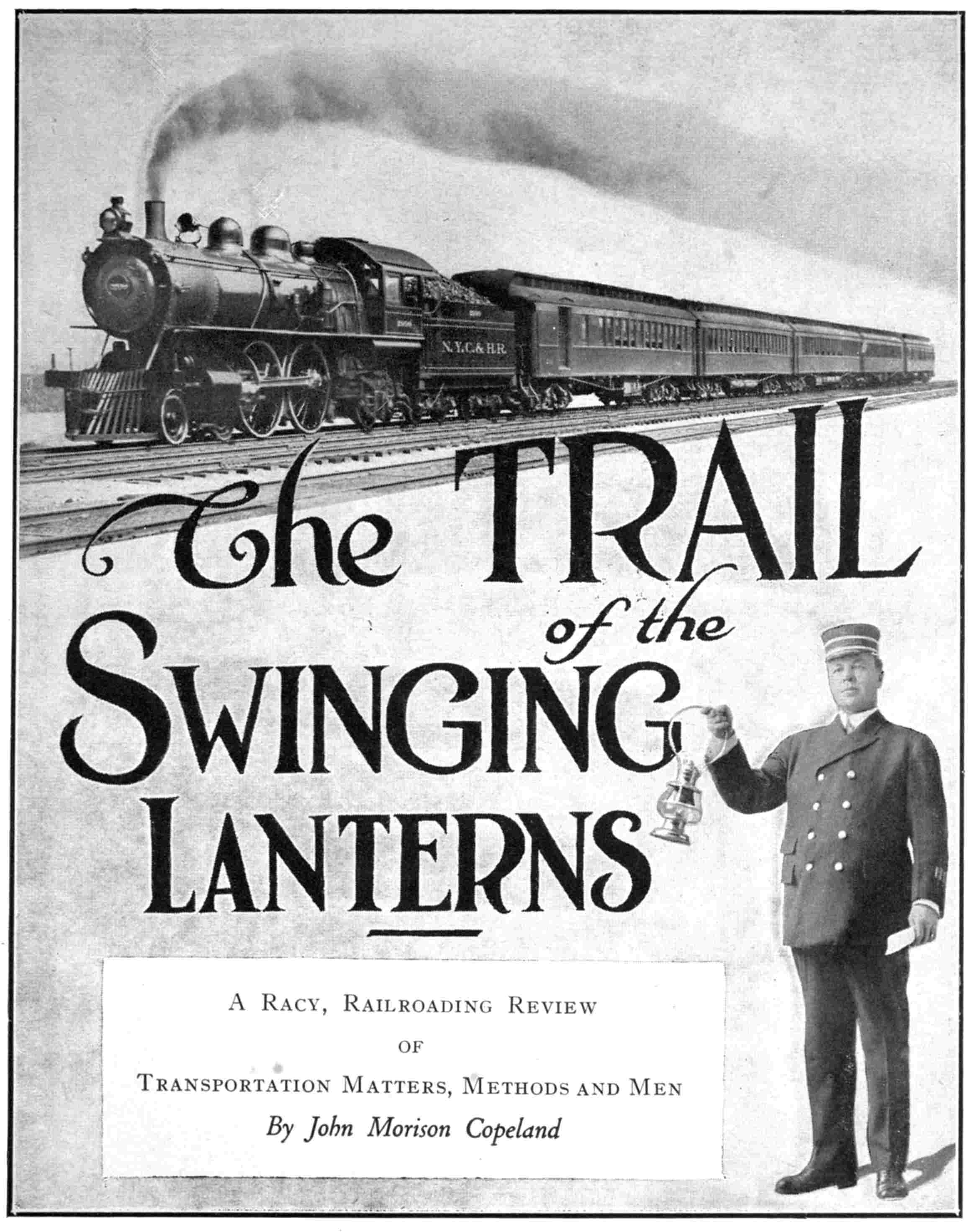 The Trail of the Swinging Lanterns, by John Morison Copeland—A Project  Gutenberg eBook