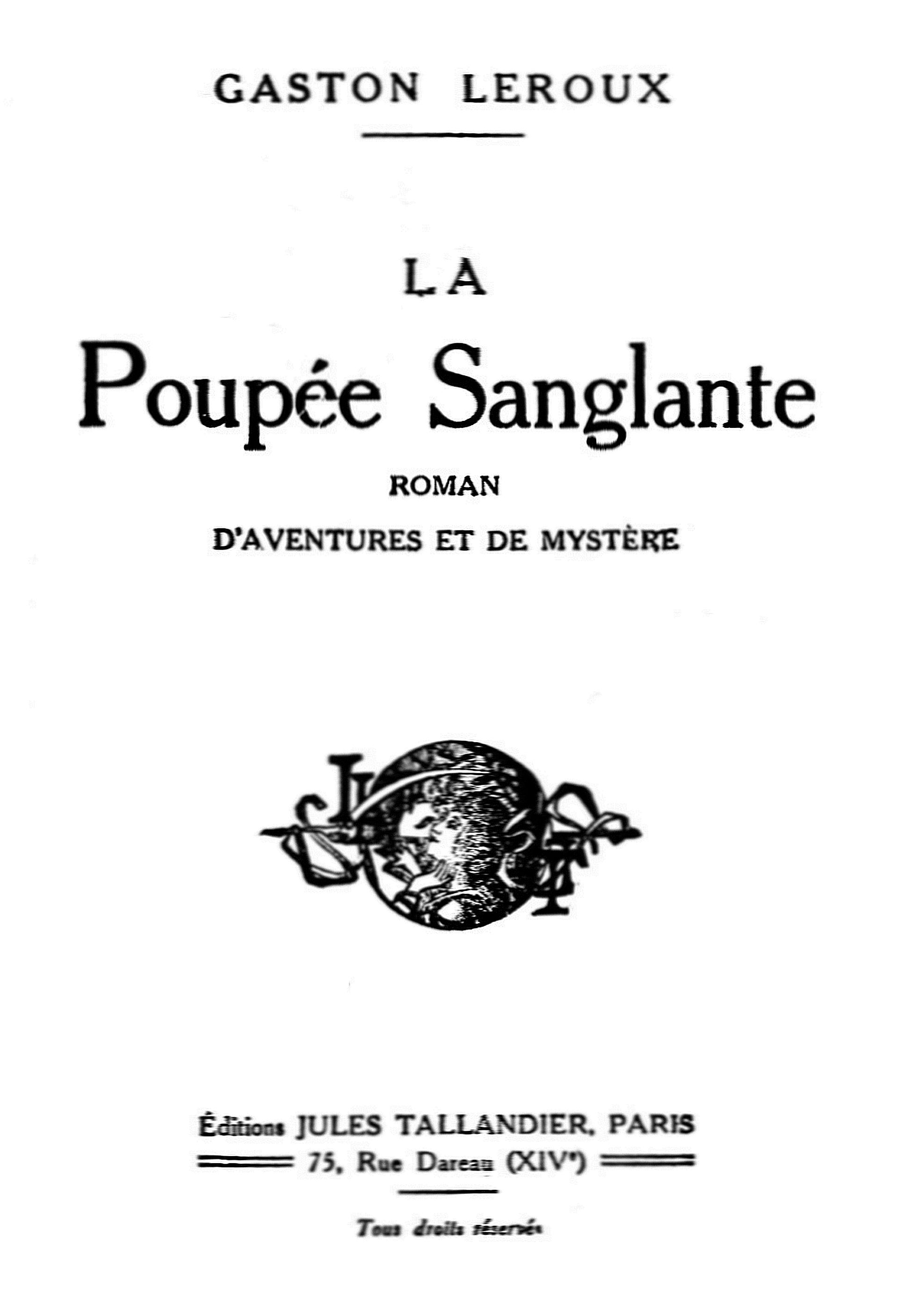 the project gutenberg ebook of la poupee sanglante by gaston leroux