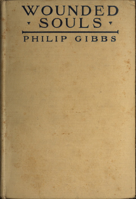 The Project Gutenberg eBook of Wounded Souls, by Philip Gibbs.