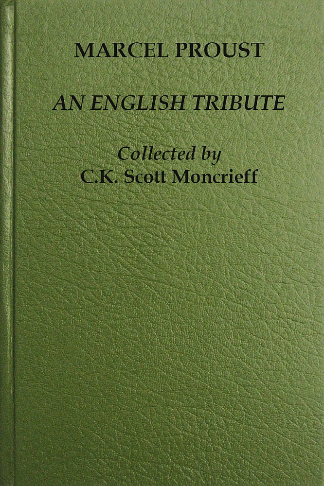 Marcel Proust By C K Scott Moncrieff A Project Gutenberg Ebook