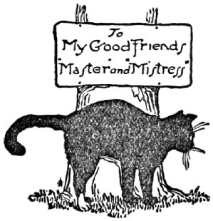 Cat with sign which reads To My Good Friends Master and Mistress