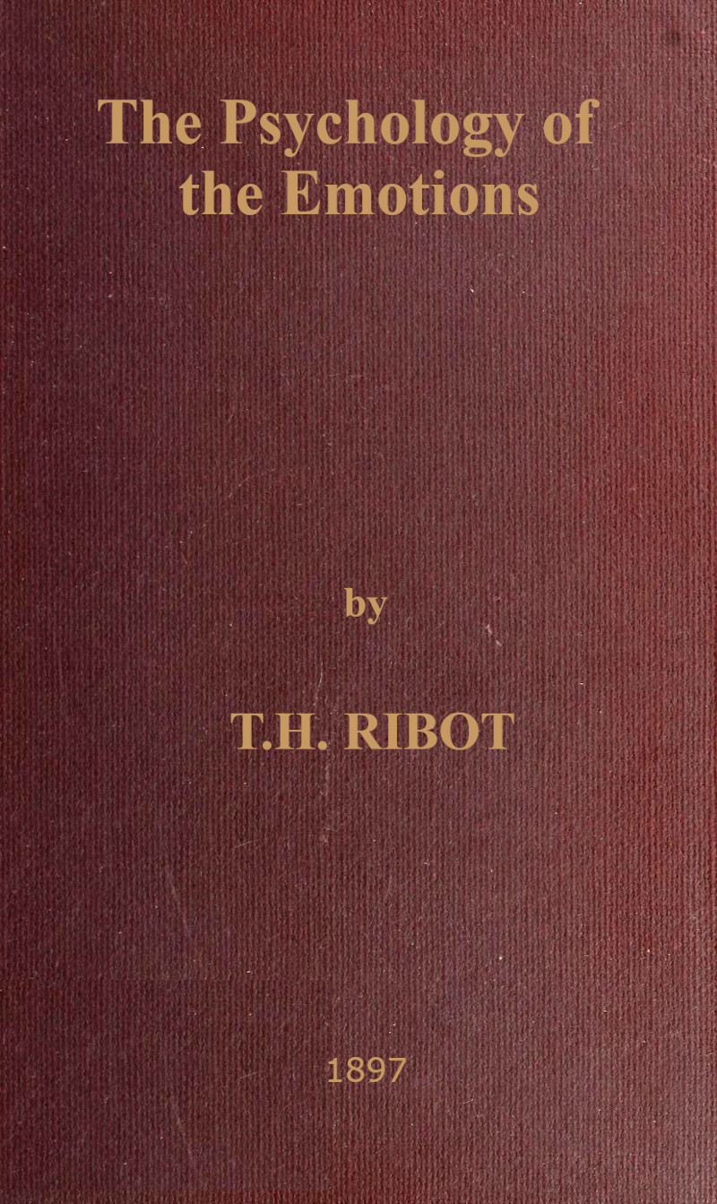 The Psychology Of Emotions By Th Ribot