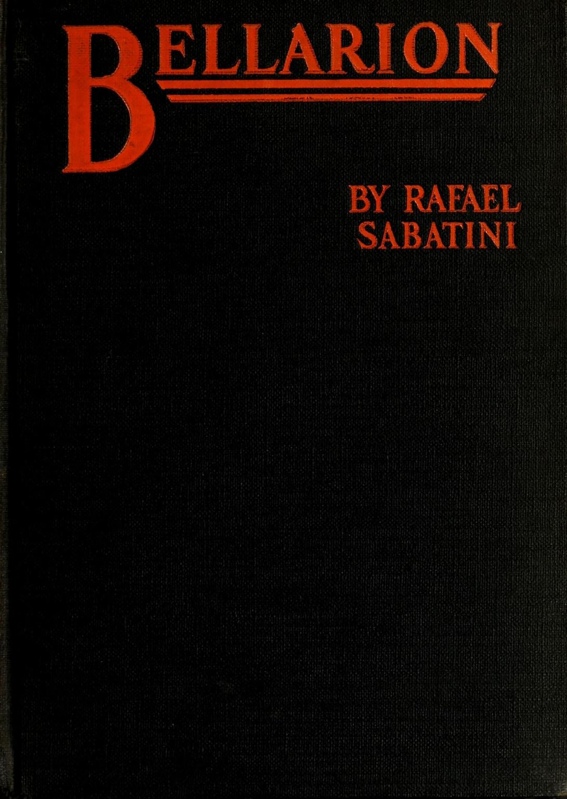 The Project Gutenberg eBook of Bellarion the fortunate by Rafael Sabatini.