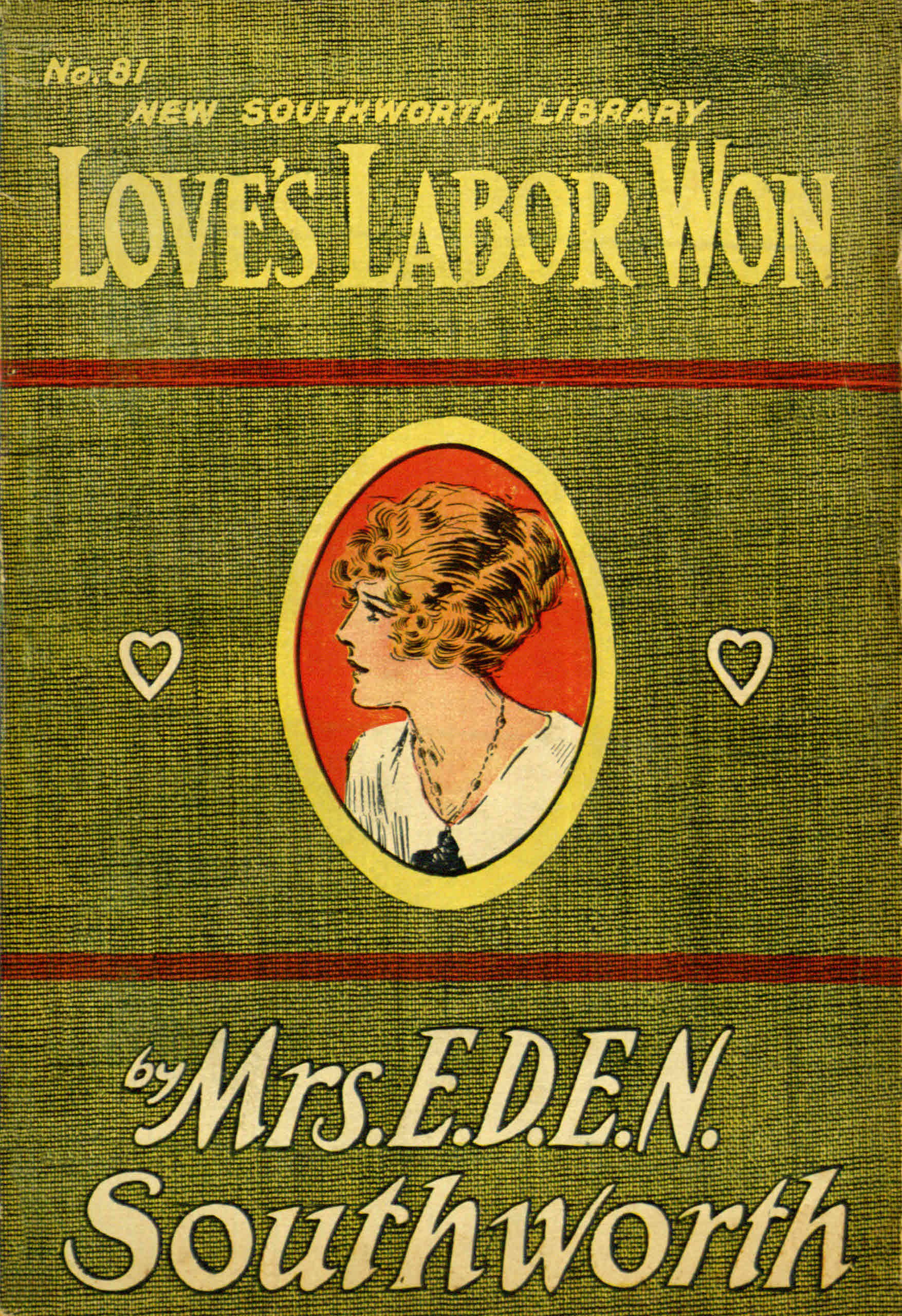 Love's Labor Won, by Emma Dorothy Eliza Nevitte Southworth—Project  Gutenberg eBook