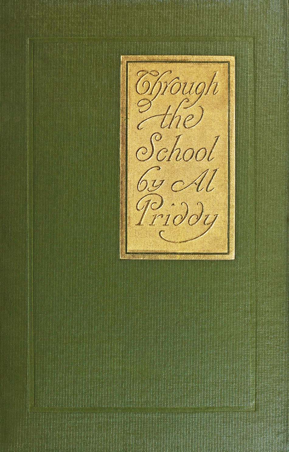 Through the School, by Al Priddy—A Project Gutenberg eBook