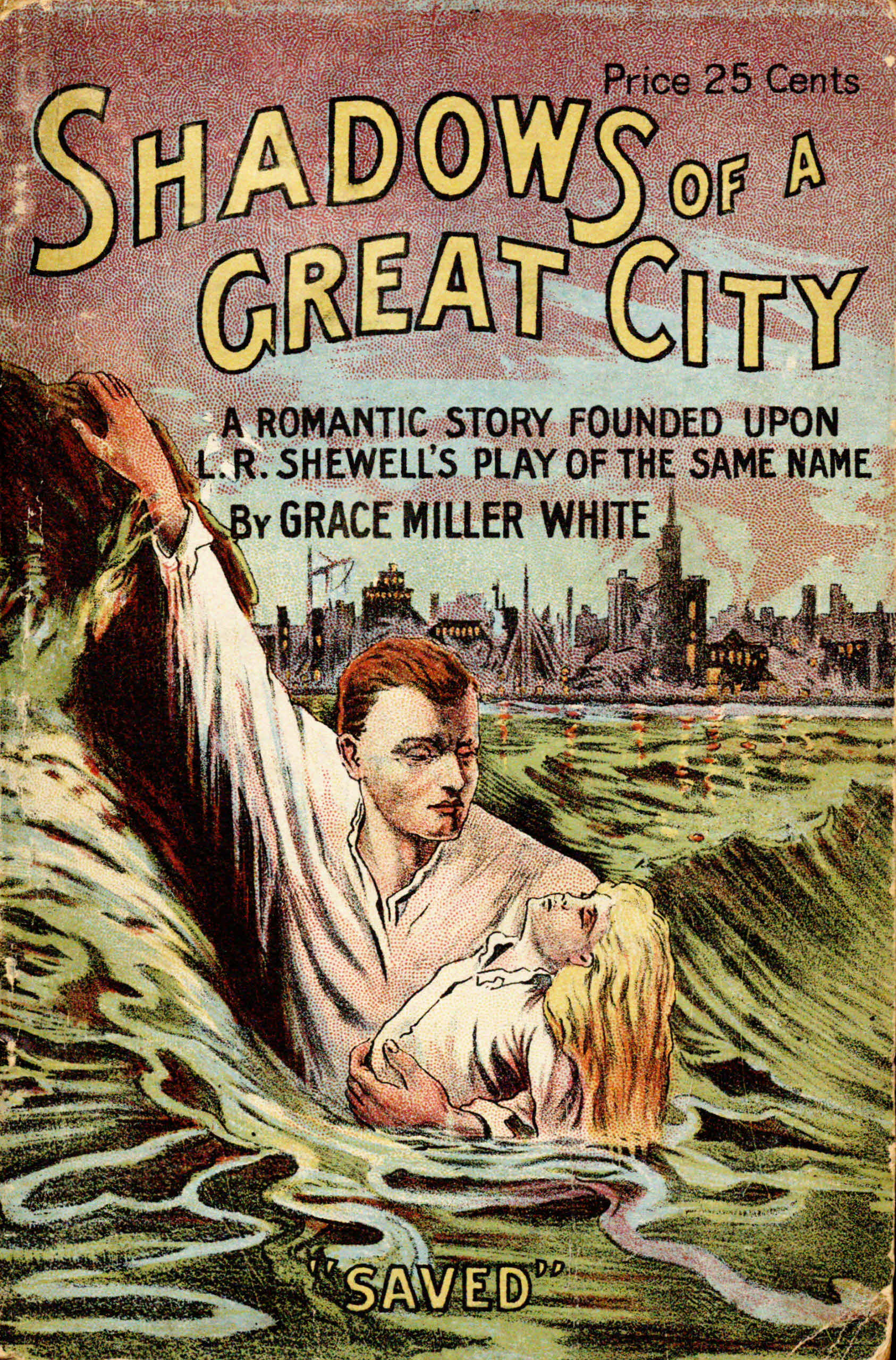 The shadows of a great city, by Grace Miller White—A Project