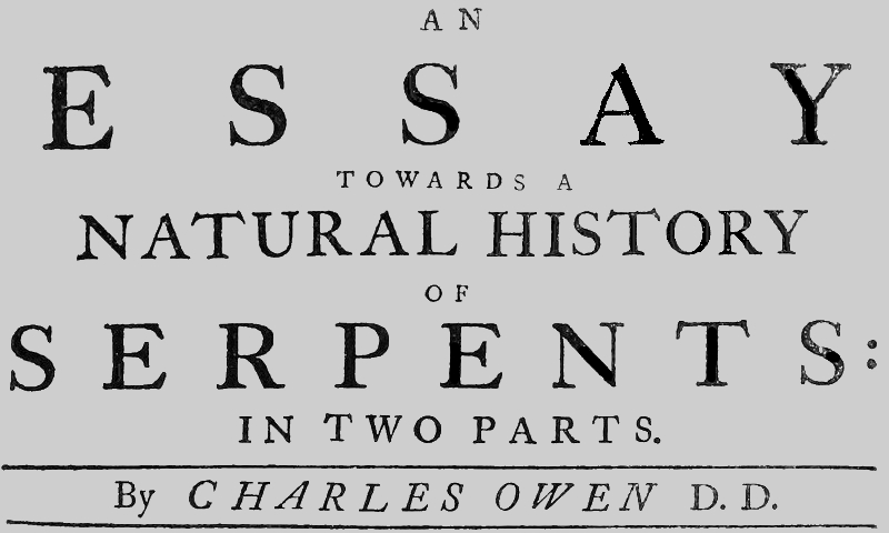 An essay towards a natural history of serpents, by Charles Owen—A Project  Gutenberg eBook