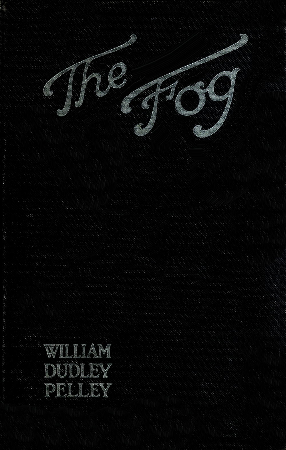 1000px x 1573px - The Fog, by William Dudley Pelleyâ€”A Project Gutenberg eBook