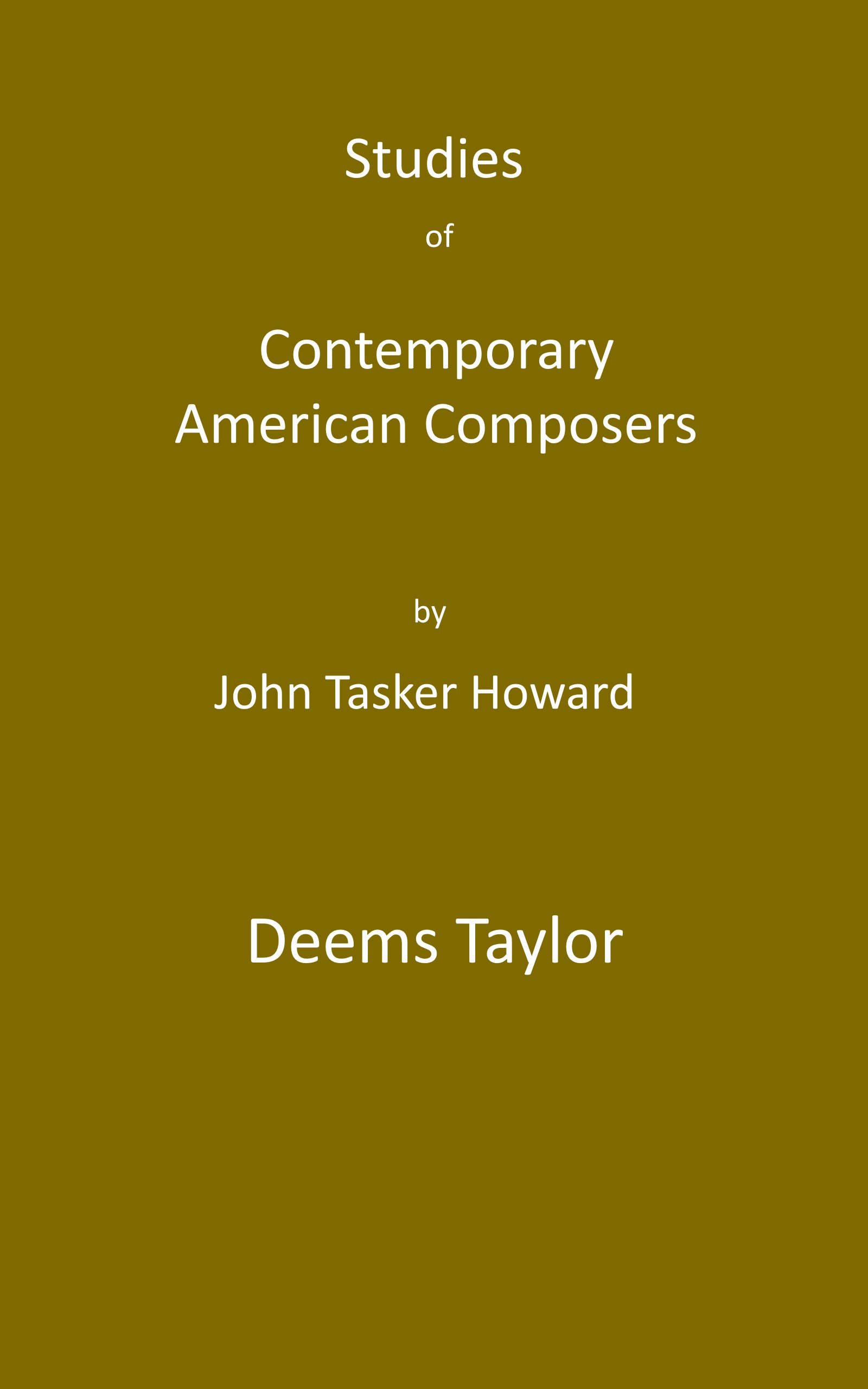 Studies of Contemporary American Composers: Deems Taylor | Project ...