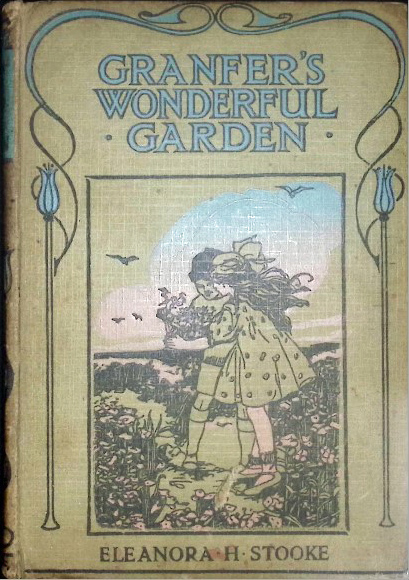 Grandfer's Wonderful Garden, by Eleanora H. Stooke