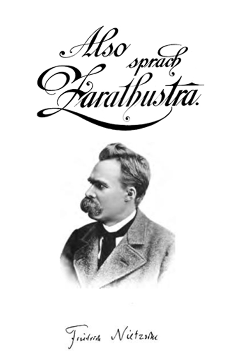 Also Sprach Zarathustra By Friedrich Wilhelm Nietzsche