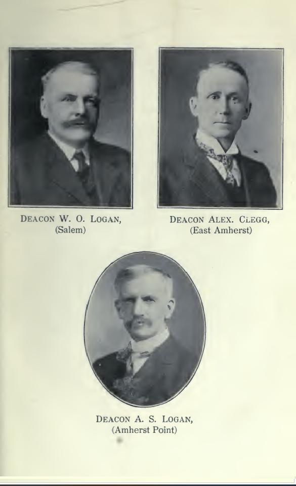 Deacon W. O. Logan (Salem), Deacon Alex. Clegg (East Amherst), Deacon A. S. Logan (Amherst Point).