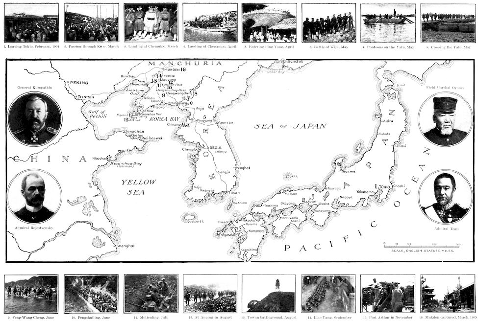 1. Leaving Tokio, February, 1904 2. Passing through Kobe, March 3. Landing at Chemulpo, March 4. Landing At Chenampo, April 5. Entering Ping-Yang, April 6. Battle of Wiju, May 7. Pontoons on the Yalu, May 8. Crossing the Yalu, May 9. Feng-Wang-Cheng, June 10. Fengshuiling, June 11. Motienling, July 12. At Anping in August 13. Towan battleground, August 14. Liao-Yang, September 15. Port Arthur in November 16. Mukden captured, March, 1905