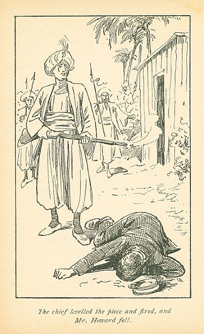 <i>The chief levelled the piece and fired, and Mr. Howard fell.</i>