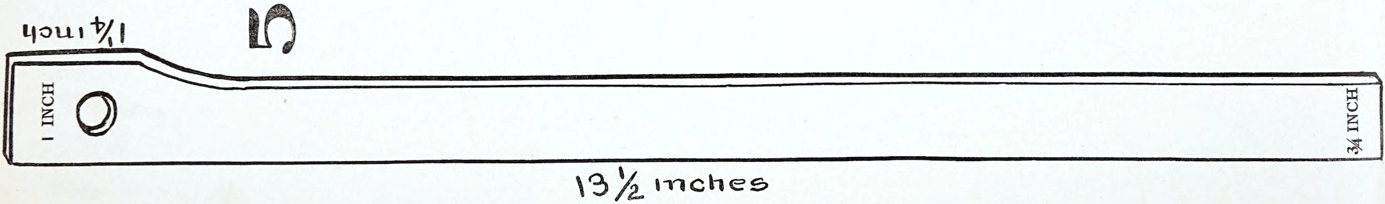 A mechanical craft template diagram for cutting a long, slender toy lever or arm component, labeled with a large number 5. The elongated shape features a slightly wider, contoured head on the left containing a small circular hole. Handwritten measurement annotations include '13 ½ inches' along the bottom edge, '1 INCH' vertically on the left head, '1 ¼ inch' on the top-left edge, and '¾ INCH' on the right end.