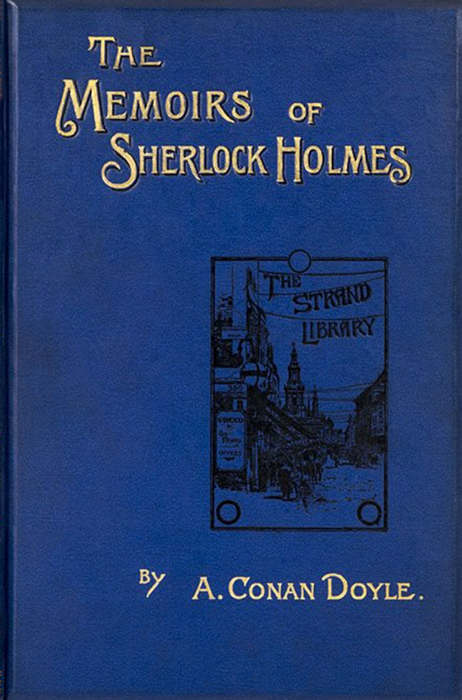 The Project Gutenberg Ebook Of The Memoirs Of Sherlock Holmes By Arthur Conan Doyle