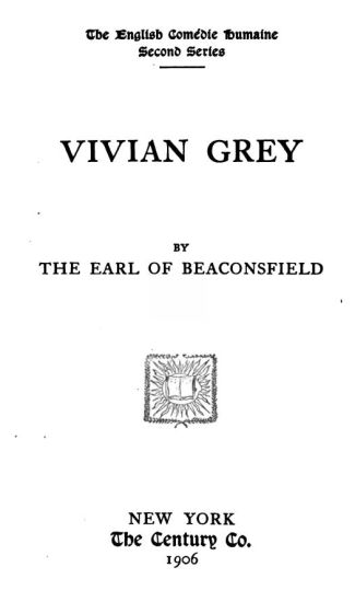 The Project Gutenberg eBook of Vivian Grey, by The Earl of Beaconsfield,  Benjamin Disraeli